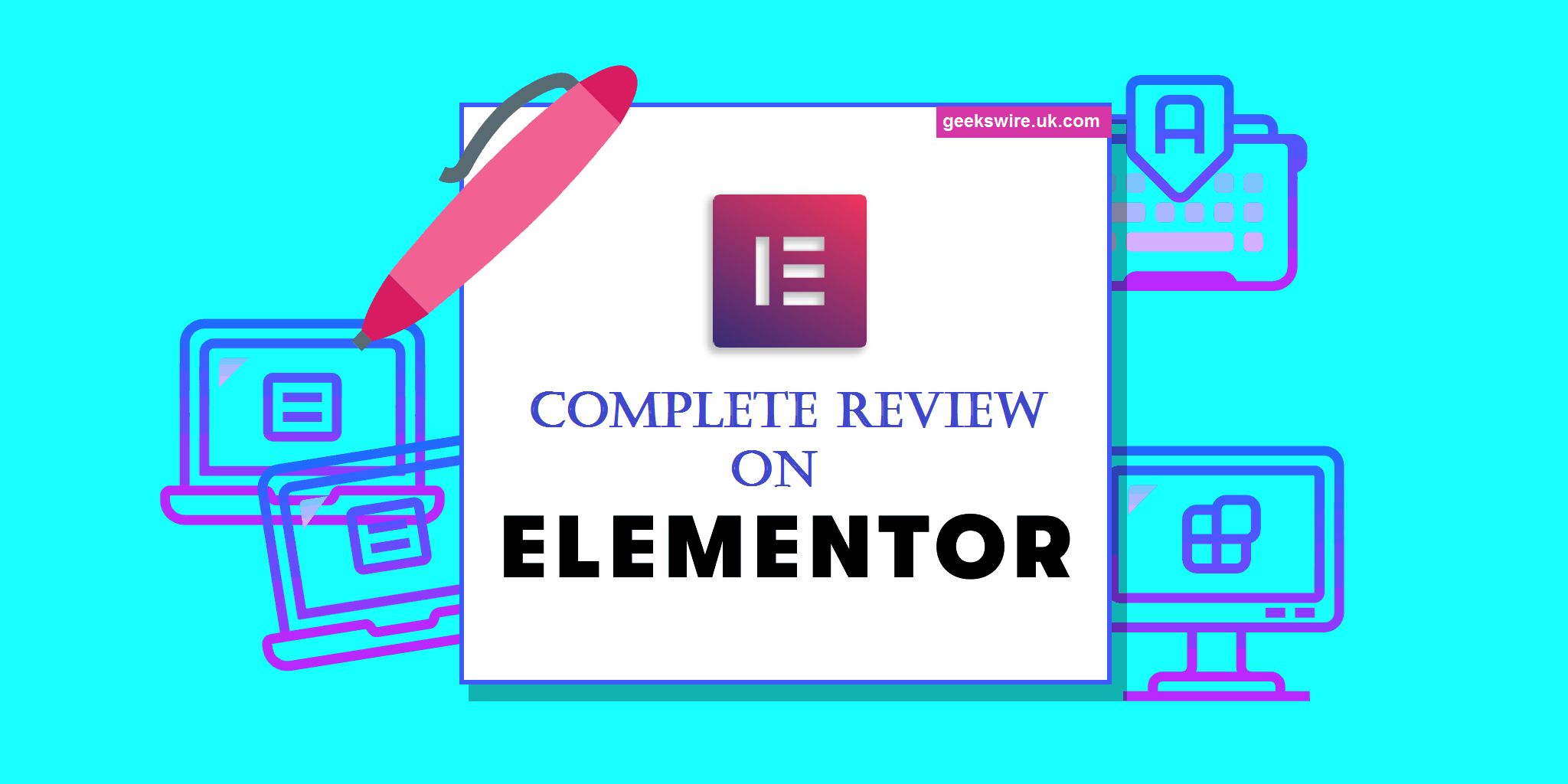 A Complete Review on Elementor