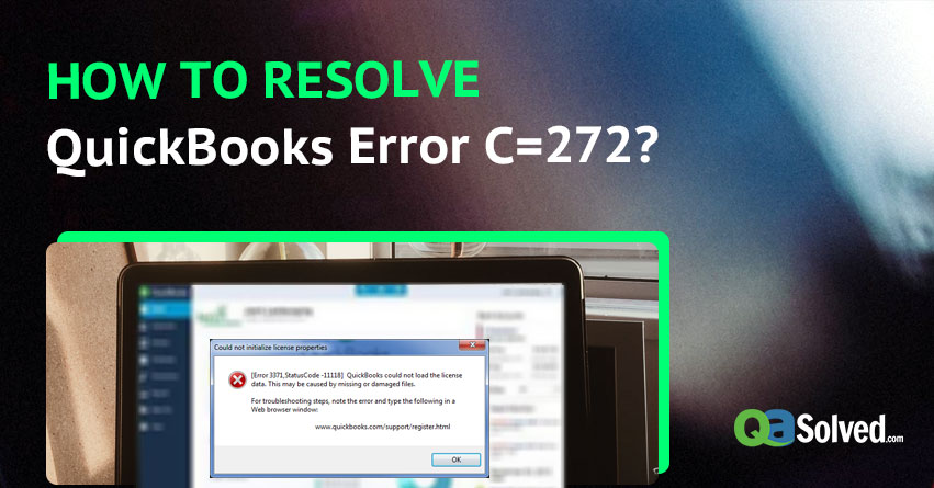 QuickBooks Error C=272 - Methods to Resolve | QASolved