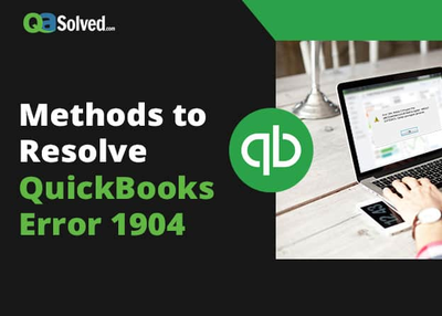 How to Troubleshoot QuickBooks Error 1904?