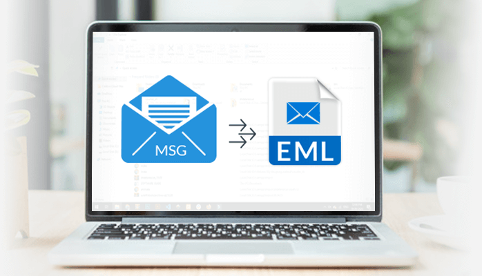 How to convert MSG to EML by Using Easy Solution