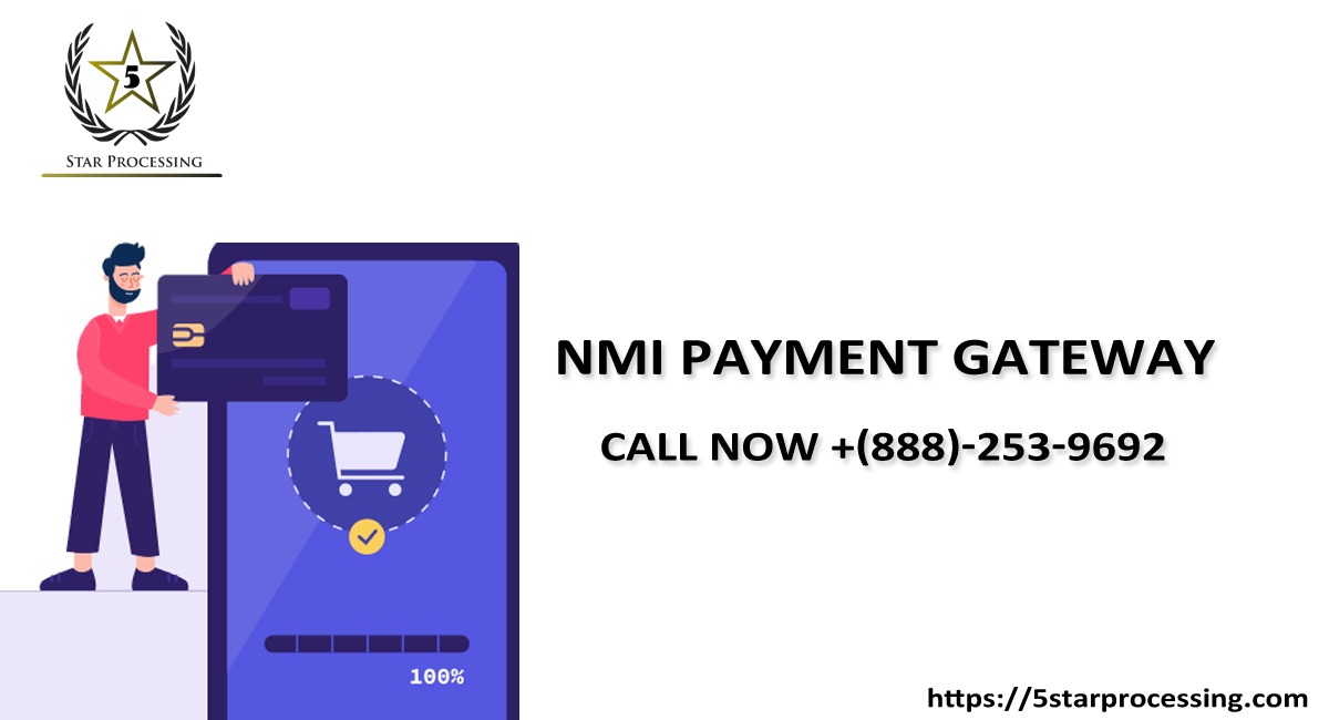 NMI Payment Gateway Solutions for Every Merchant Environment
