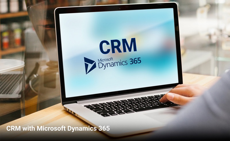 CRM with Microsoft Dynamics 365