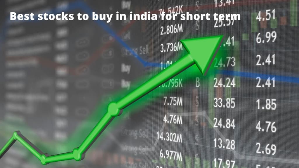 Best Stocks To Buy In India For Short Term