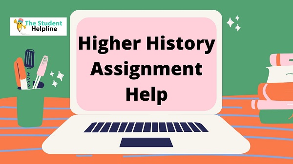 Higher History Assignment Help