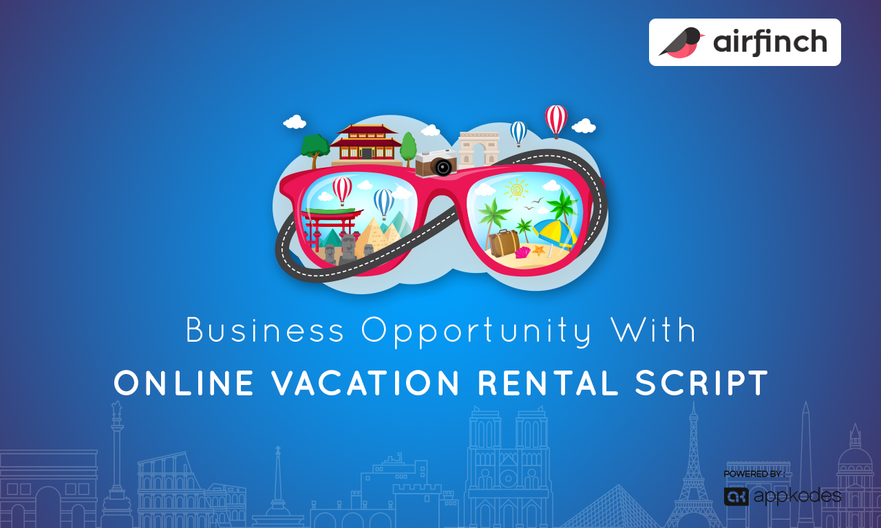 Successful Business Opportunity With Online Vacation Rental Script