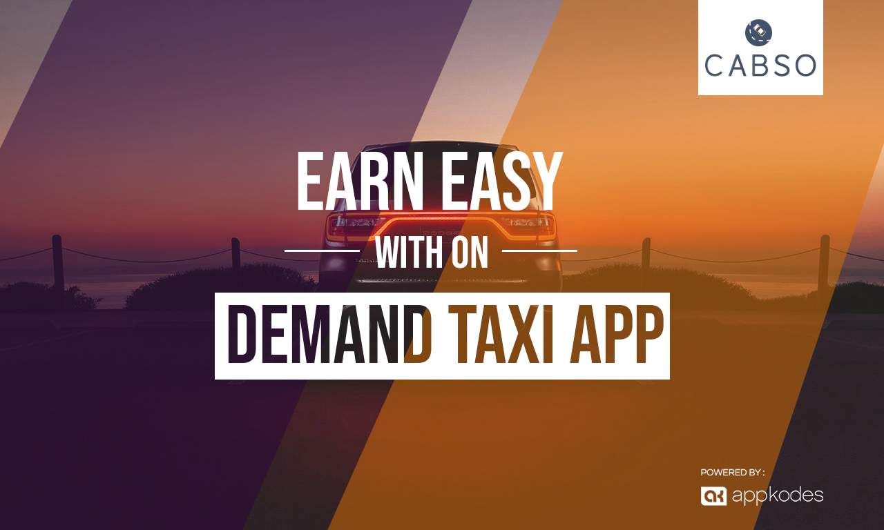 Meet Demands And Earn Easy With On Demand Taxi App