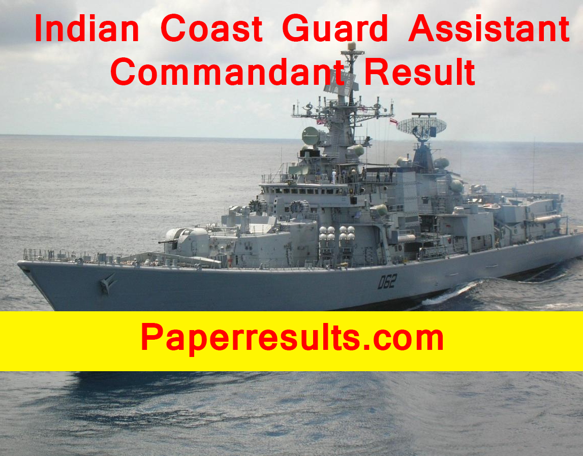 Indian Coast Guard Assistant Commandant 02/2020 Special Result 2020