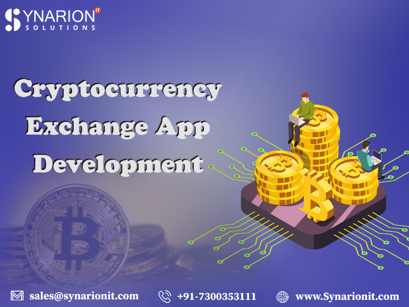 Synarion IT Help You Develop Your Own Crypto Exchange App