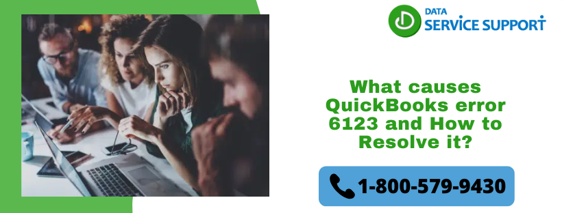 QuickBooks error 6123 | The Best Easy solution for fix it 