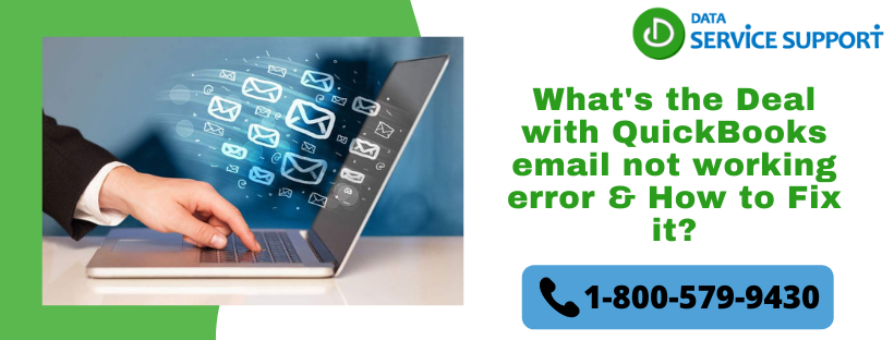 The Best Deal with QuickBooks email not working error & How to Fix it?