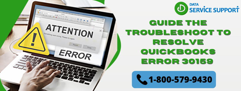 How to Fix QuickBooks Error 30159 in Easy Steps 