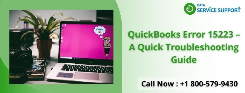 The Quickest Troubleshooter Ways | QuickBooks Error 15223 