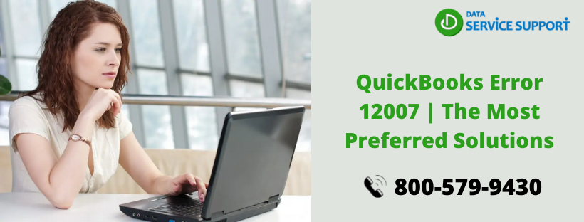 How to Diagnose and Resolve QuickBooks Error 12007
