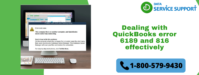 Operate  with QuickBooks error 6189 and 816 Effectively