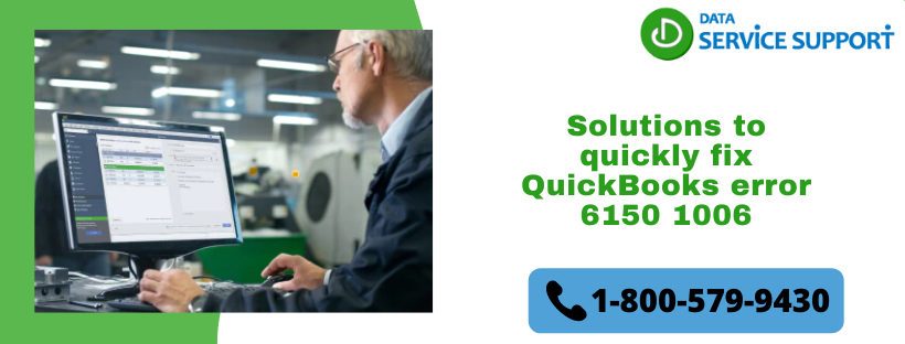 The Best Solutions to Quickly Fix QuickBooks error 6150 1006 