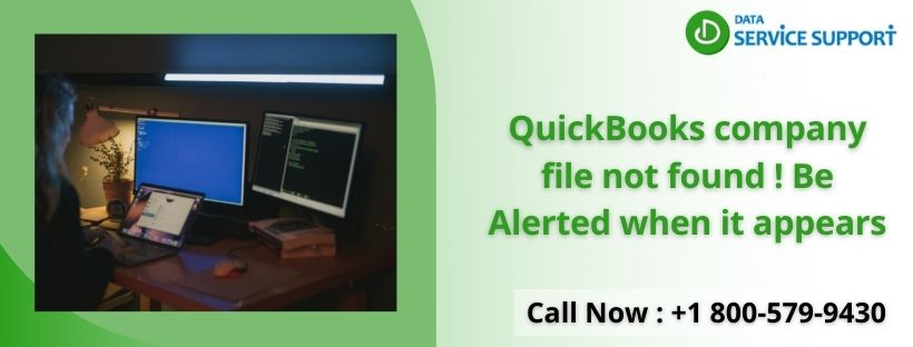 Find the Best Way to QuickBooks Company File Not Found