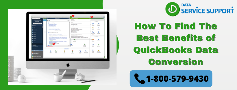 How To Find The Best Benefits of QuickBooks Data Conversion
