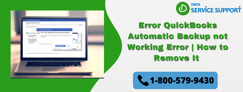 QuickBooks Automatic Backup not Working Error | How to Diagnose It