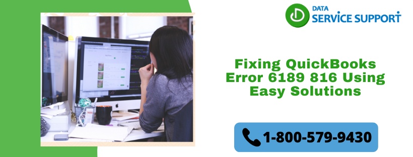 What causes QuickBooks error 6189 816 and How to Resolve it?