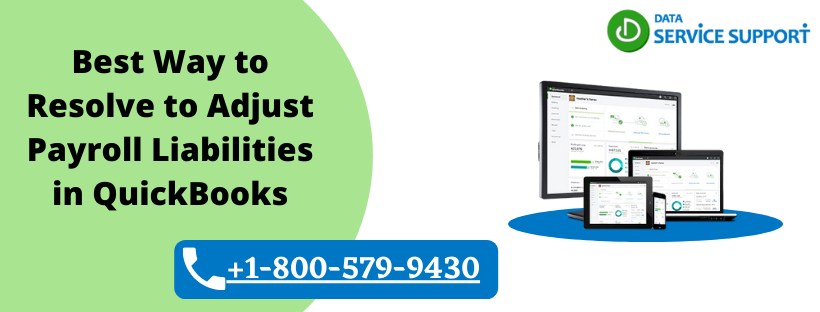 Best Way to Resolve to Adjust Payroll Liabilities in QuickBooks 