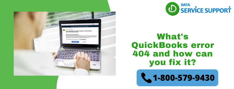 The Best Guide to Resolve QuickBooks error 404 with Ease