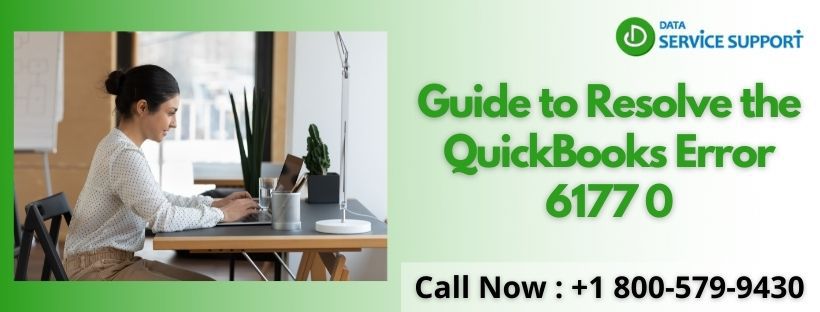 Comprehensive 2021 guide to fix QuickBooks error 6177 0