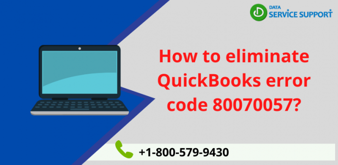 How to Resolve the  QuickBooks error code 80070057 With Ease?