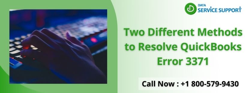 Find the Best Way to Resolve the QuickBooks Error 3371
