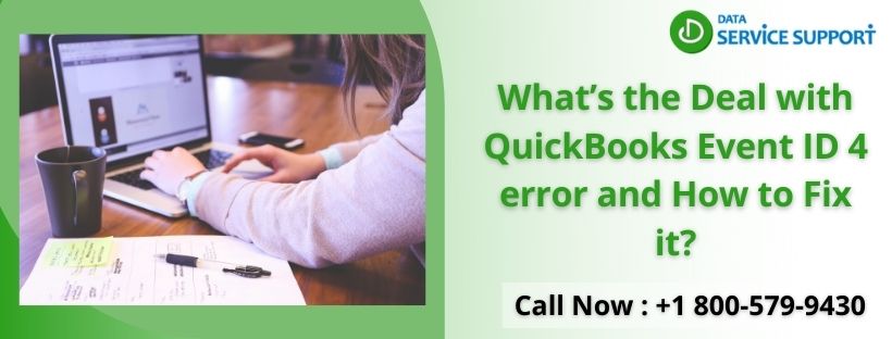 Here’s Easily to Fix QuickBooks Event id 4 Error in Windows