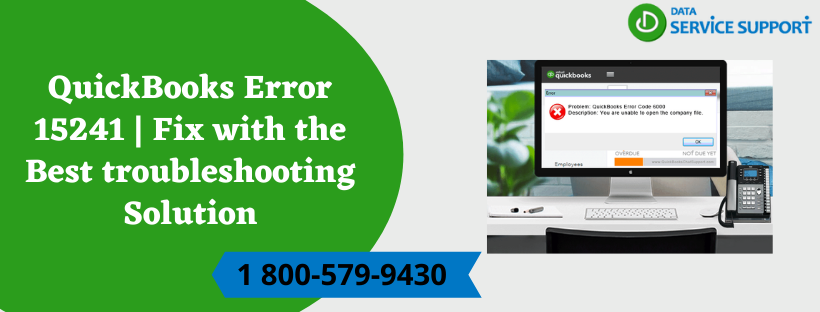 Here are Quick Steps to resolve QuickBooks Error 15241