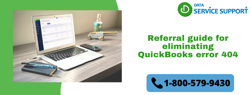 Given Here step by step Solutions for Resolve QuickBooks error 404