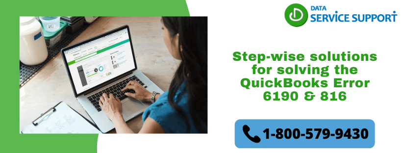 Step-By-Step Process for solving the QuickBooks Error 6190 816