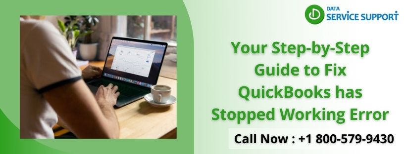 Step-by-Step Guide to Fix It | QuickBooks has Stopped Working 