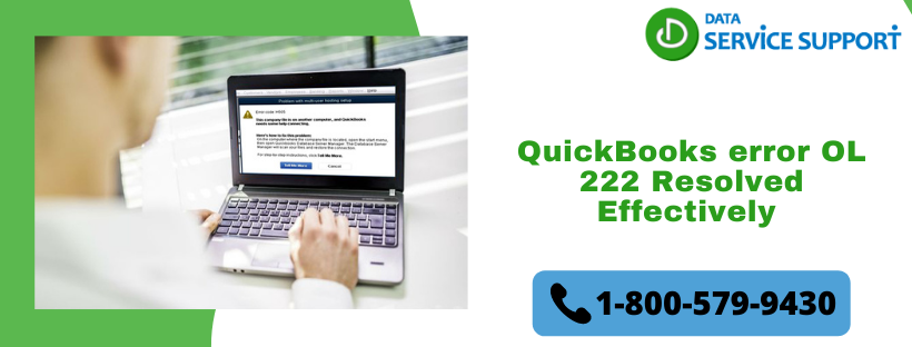 Easily and Quickly Resolve the QuickBooks error OL 222