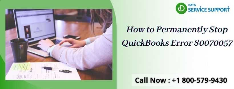 QuickBooks Error 80070057 | How to Resolve It