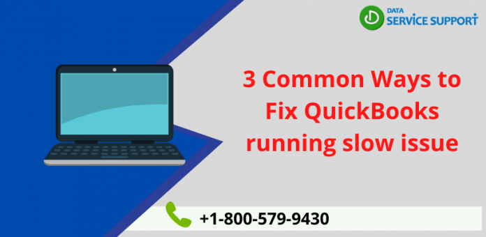 QuickBooks Running Slow! Here’s How to Quickly Fix it