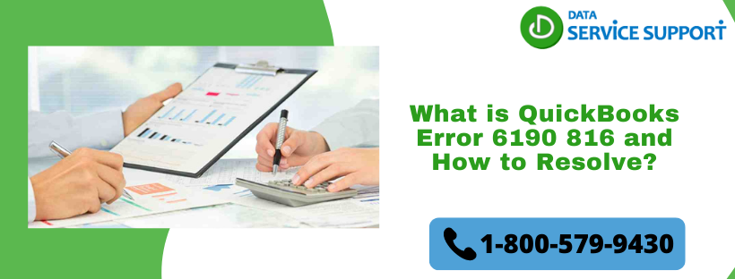 What is QuickBooks Error 6190 816? Answered and How to Fix it  