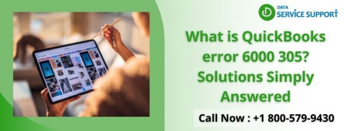 QuickBooks error 6000 305 | Here's Given the Best Guide For Fix It 