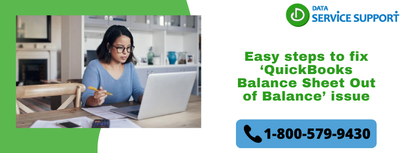 Easily to Resolve the QuickBooks Balance sheet out of balance 