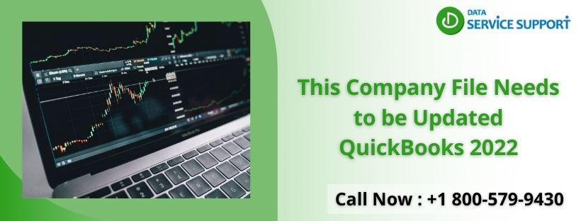 This Company File Needs to be Updated QuickBooks 2022 | Find How to Resolved