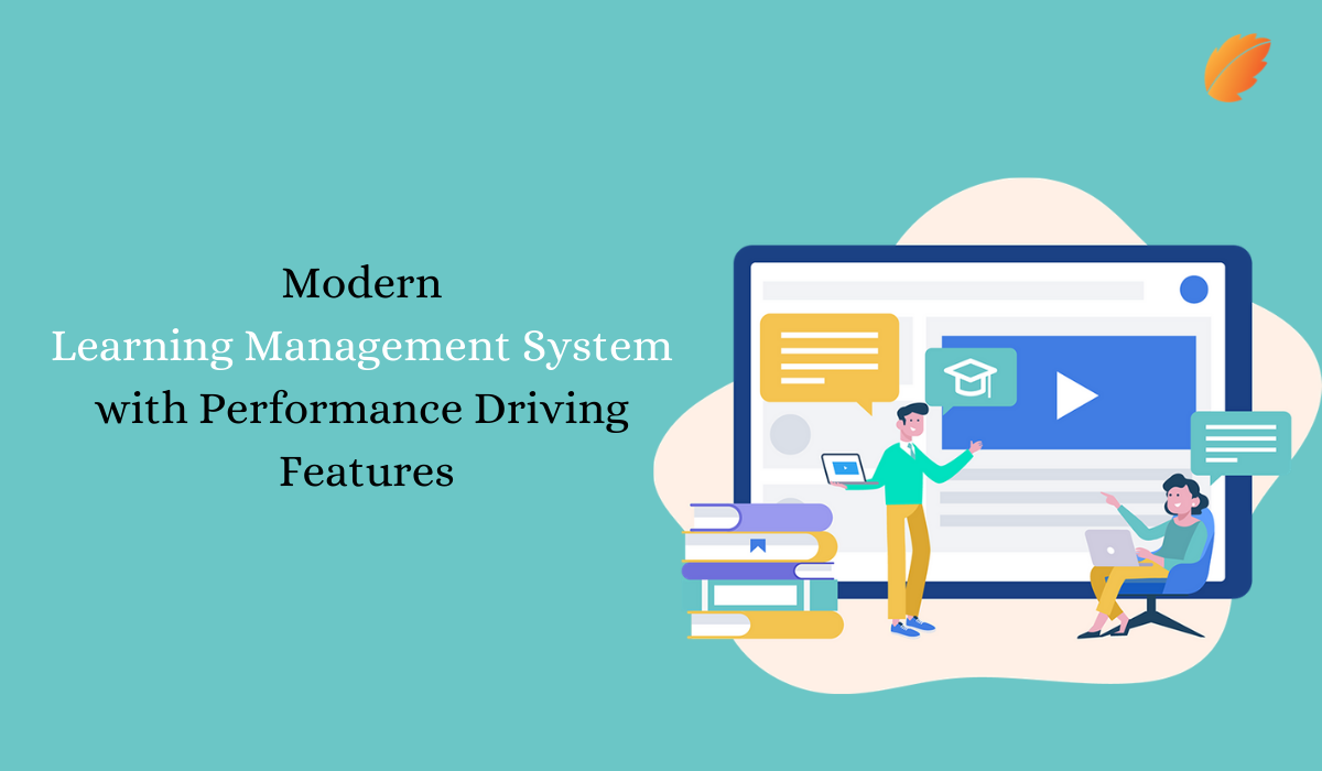 Modern Learning Management System With Performance Driving Features