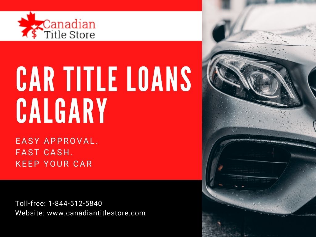 Car Title Loans Calgary