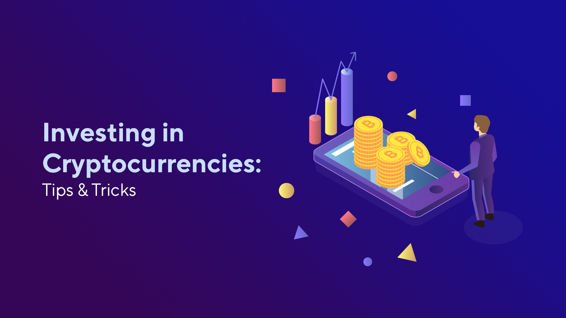 Tips for investing in cryptocurrencies