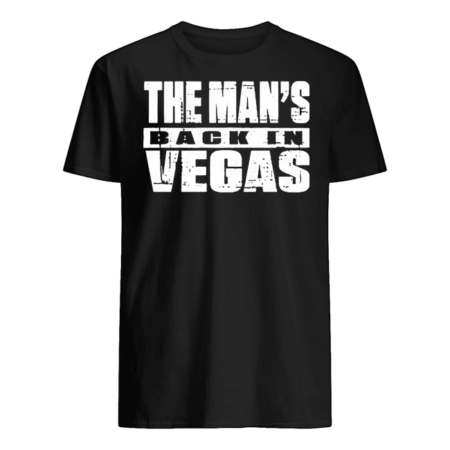 The Man's Back In Vegas T Shirts