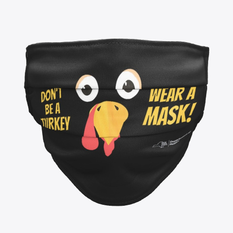Don’t Be A Turkey Mask