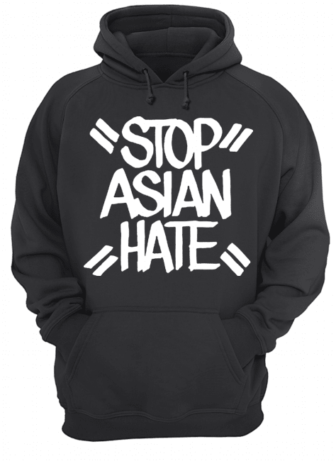Stop Asian Hate Hoodie