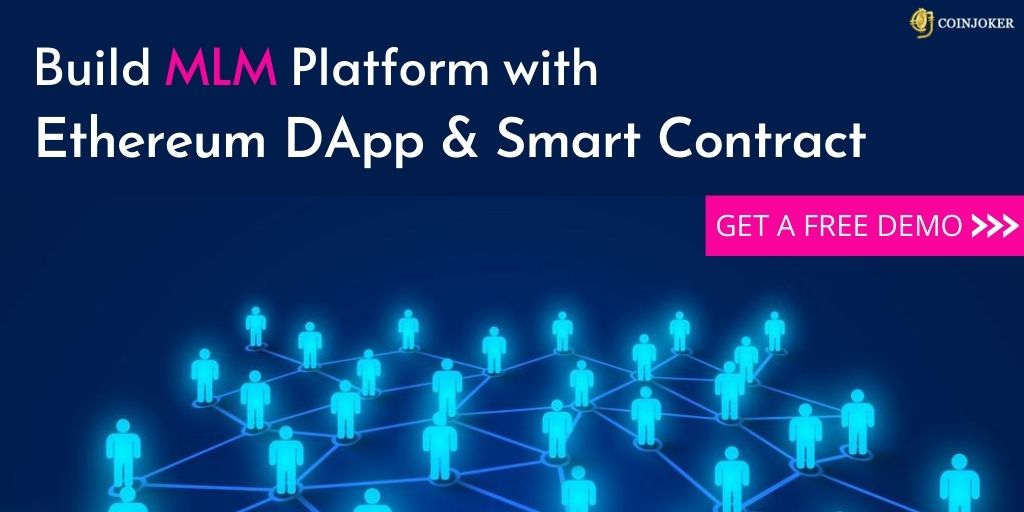 How to build a MLM Platform with Smart Contract and DAPP?