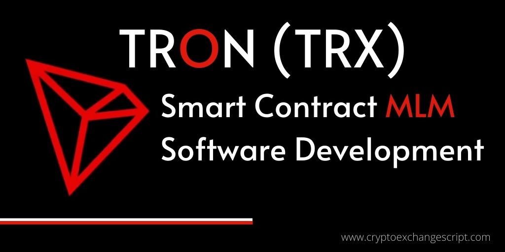 Tron Smart Contract MLM Software Development