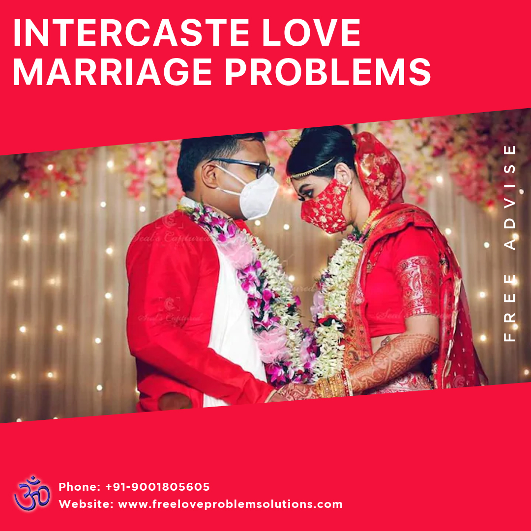 No. 1 Astrologer 9001805605 for Intercaste Love Marriage Problems
