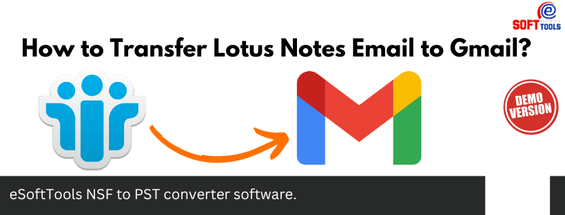 How to Transfer Lotus Notes Email to Gmail?
